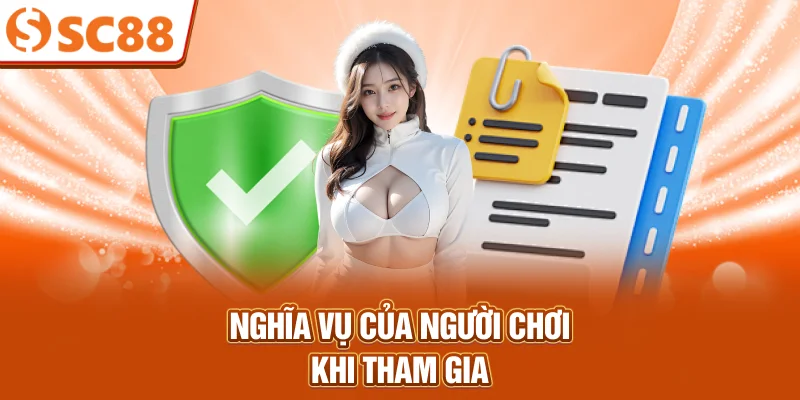 nghia-vu-cua-nguoi-choi-khi-tham-gia
