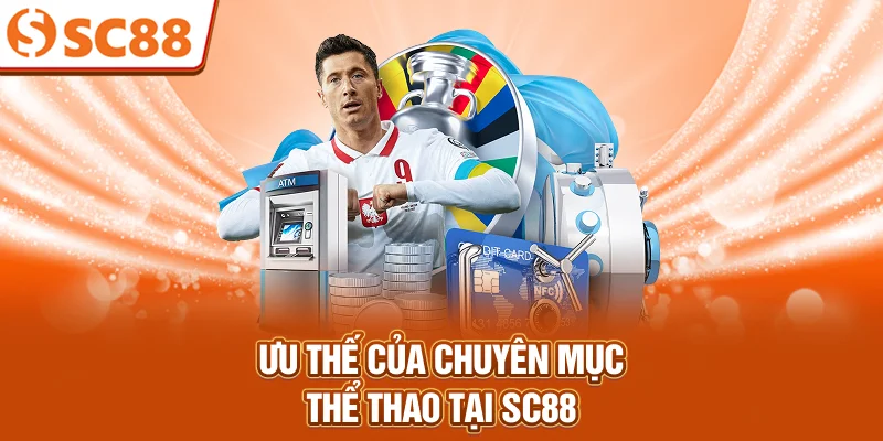 uu-the-cua-chuyen-muc-the-thao-tai-sc88